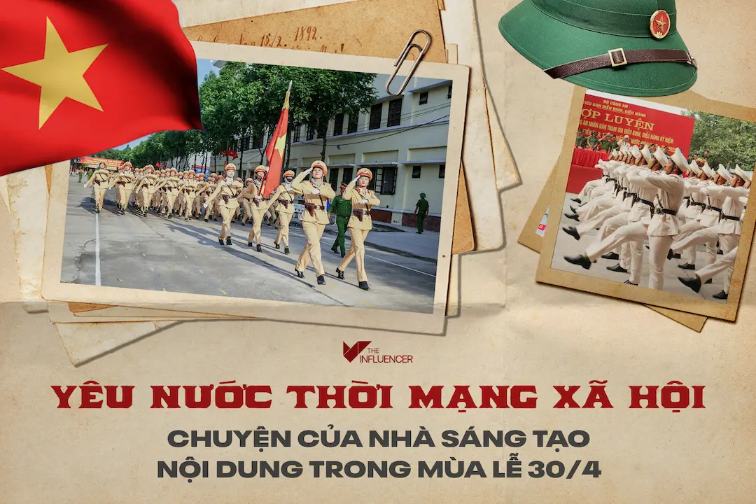 Yêu nước thời mạng xã hội: Chuyện của nhà sáng tạo nội dung trong mùa lễ 30/4