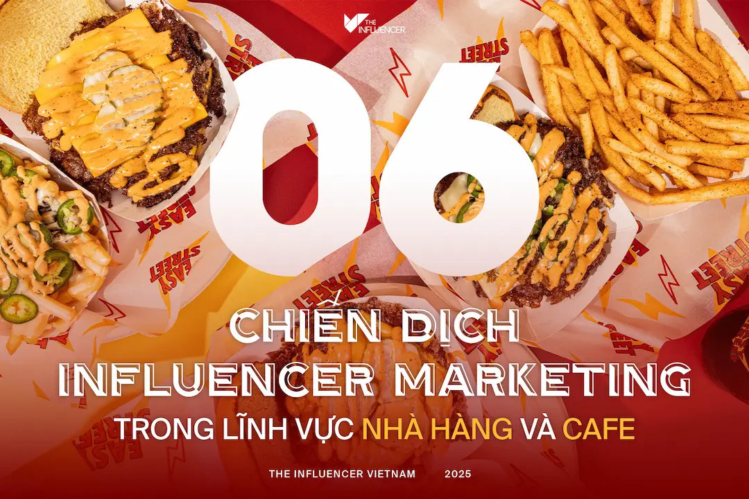 Top 10 Chiến dịch Marketing influencer trong lĩnh vực FnB nổi bật