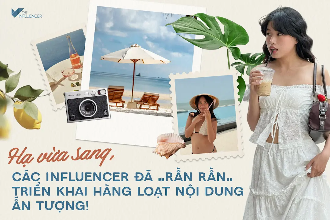 Hè sắp đến các influencer đã làm gì để đón mùa hè rực rõ này